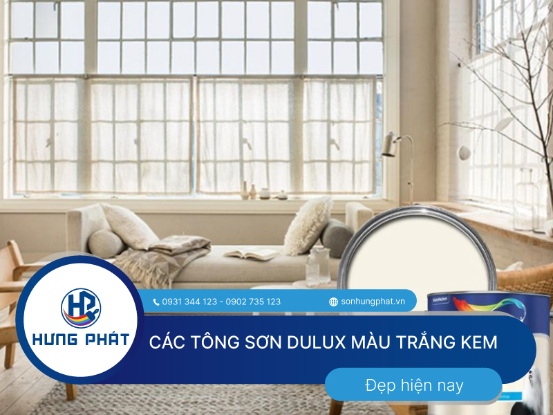 Các tone sơn Dulux màu trắng kem cực đẹp được ưa chuộng hiện nay