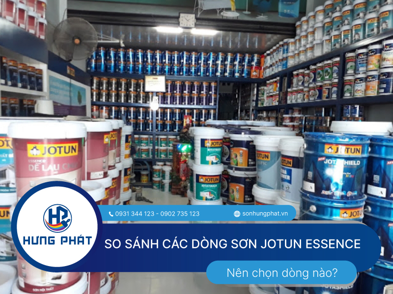So sánh các dòng sơn Essence của Jotun chi tiết và đầy đủ nhất