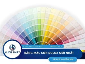 Bảng màu sơn Dulux mới 2026 - Cập nhật đầy đủ mã màu