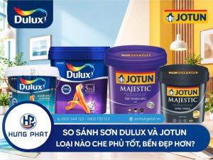 So sánh sơn Dulux và Jotun: Loại nào che phủ tốt, bền đẹp hơn?
